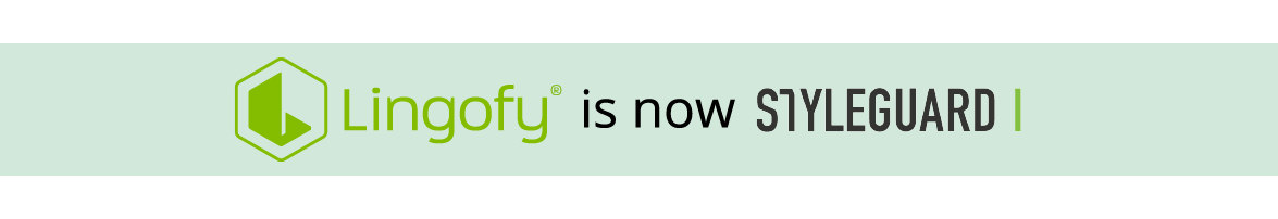Lingofy is now Styleguard